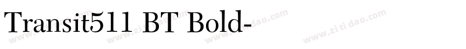 Transit511 BT Bold字体转换